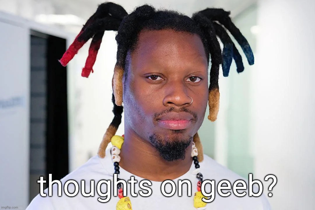 tremd | thoughts on geeb? | image tagged in denzel curry | made w/ Imgflip meme maker