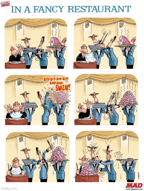 Oops! | image tagged in comics,mad magazine,restaurant,carving up,went too far | made w/ Imgflip meme maker