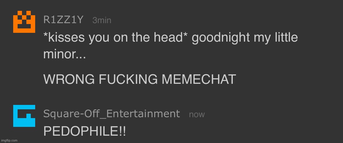 Welcome to “To Catch a Predator”, I’m your host, Square-Off. | made w/ Imgflip meme maker