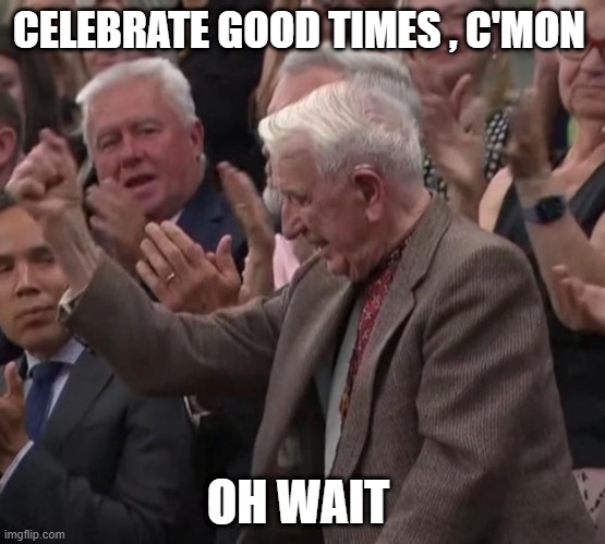 oh caaaaanada | CELEBRATE GOOD TIMES , C'MON; OH WAIT | made w/ Imgflip meme maker
