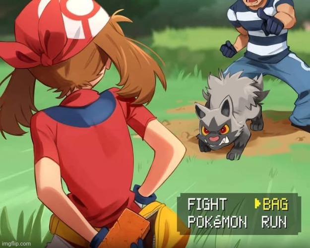 When you're all out of Pokémon: | made w/ Imgflip meme maker