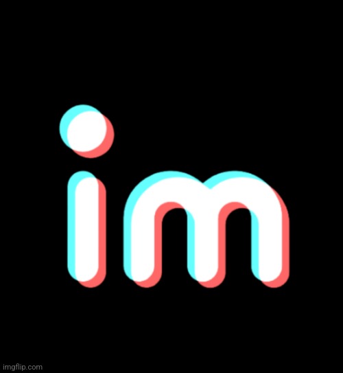 imgtok | image tagged in imgtok | made w/ Imgflip meme maker