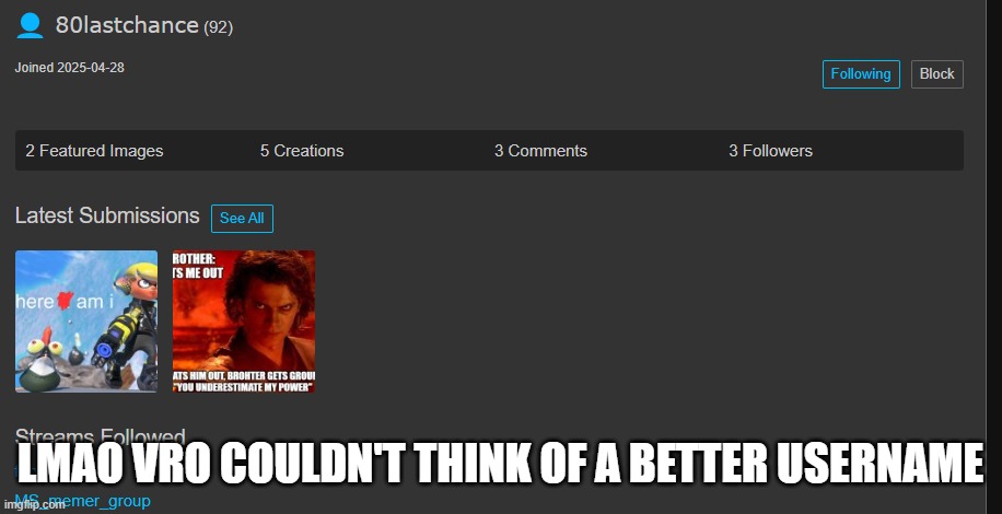 LMAO VRO COULDN'T THINK OF A BETTER USERNAME | made w/ Imgflip meme maker