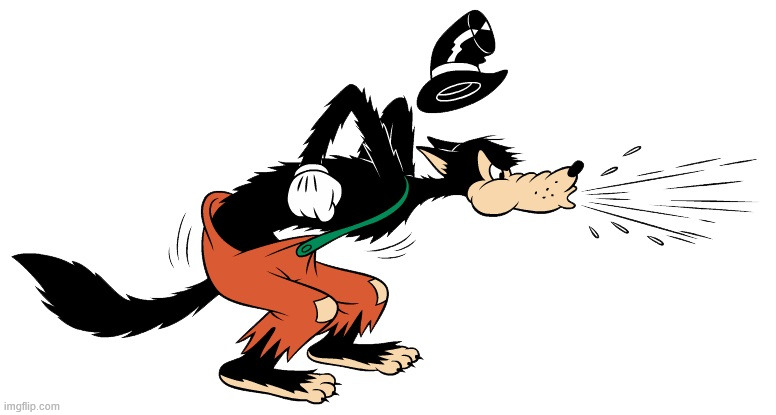 Big Bad Wolf | image tagged in big bad wolf | made w/ Imgflip meme maker