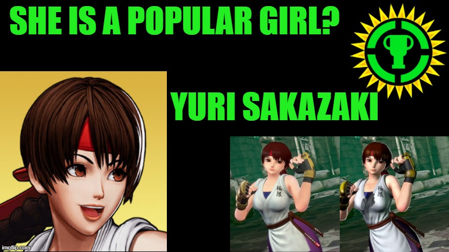 this is a great theory of universe of king of fighters | SHE IS A POPULAR GIRL? YURI SAKAZAKI | image tagged in game theory thumbnail,girl,popular,video games,beauty | made w/ Imgflip meme maker