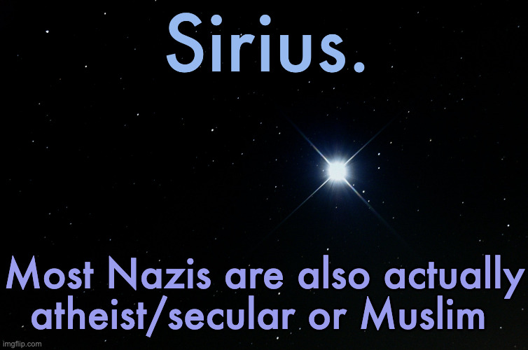Hitler himself said he wanted Islam to be the dominant religion in Europe | Most Nazis are also actually atheist/secular or Muslim | image tagged in silver announcement template 15 0 template | made w/ Imgflip meme maker