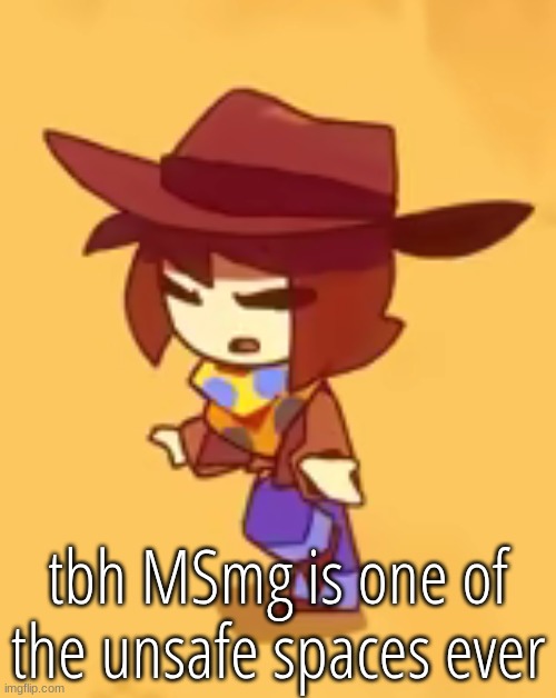 blind | tbh MSmg is one of the unsafe spaces ever | image tagged in blind | made w/ Imgflip meme maker