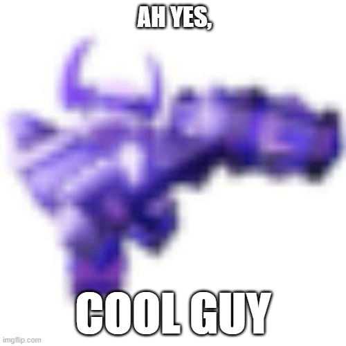 oh cool guy | AH YES, COOL GUY | image tagged in funny,cool | made w/ Imgflip meme maker