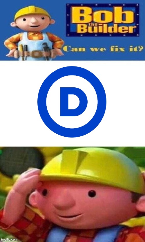 "I'd rather retire right now." -Bob the Builder, probably | image tagged in bob the builder can we fix it,memes,funny,self destruction | made w/ Imgflip meme maker