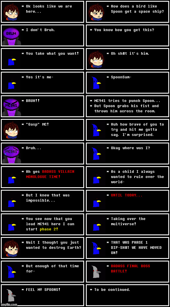 Operation STEFBU (Stop the Earth From Blowing Up); Part 2 | image tagged in undertale | made w/ Imgflip meme maker