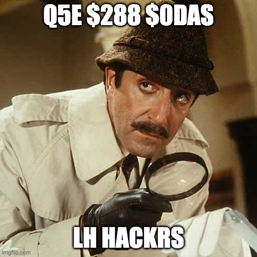 investigator | Q5E $288 $0DAS; LH HACKRS | image tagged in investigator | made w/ Imgflip meme maker