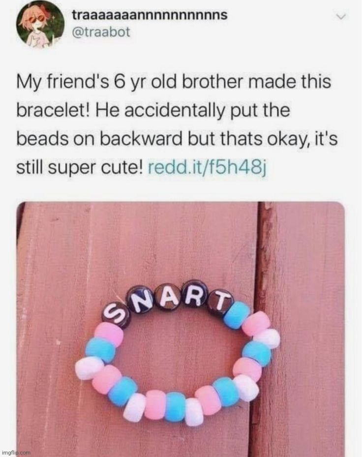 this is funny but it kinda pmo, "its backwards" when you can literally flip over the bracelet?? so its not backwards?? | made w/ Imgflip meme maker