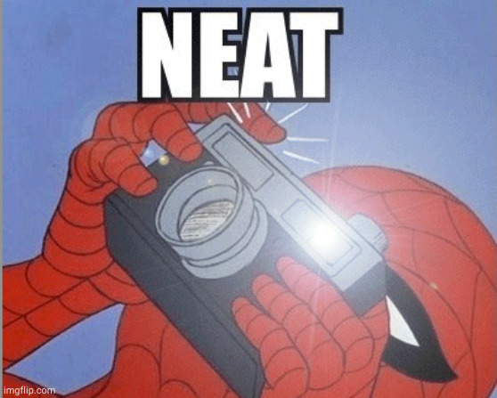 image tagged in neat | made w/ Imgflip meme maker