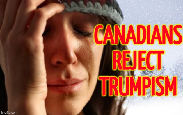 Canadians Reject Trumpism | CANADIANS
REJECT
TRUMPISM | image tagged in memes,1st world canadian problems,donald trump,meanwhile in canada,america vs canada,canadian politics | made w/ Imgflip meme maker