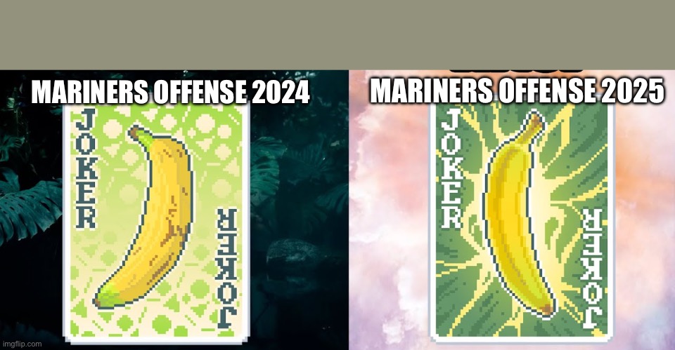 MARINERS OFFENSE 2025; MARINERS OFFENSE 2024 | made w/ Imgflip meme maker