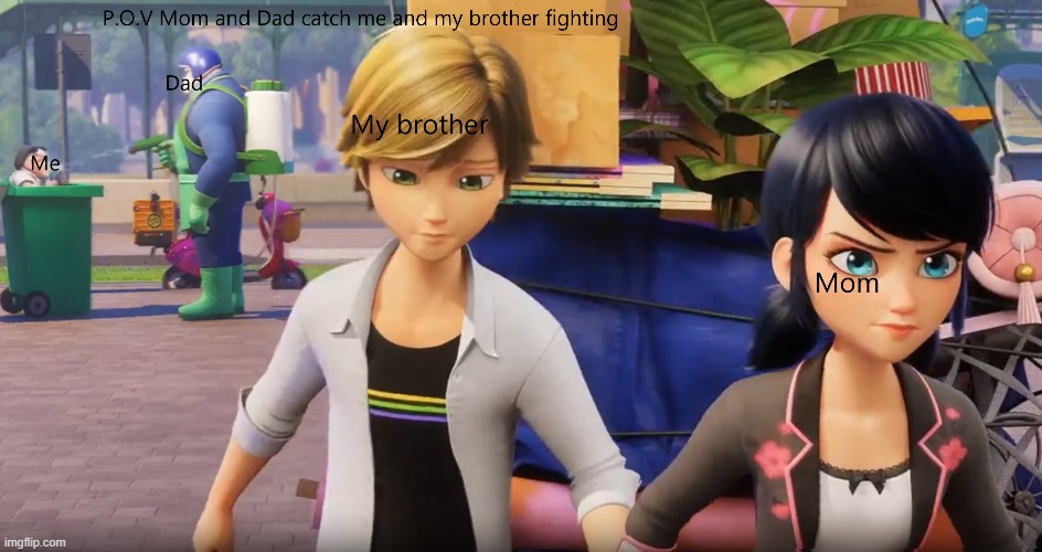 "but mom he started it- bwawhwhwh" (idea by S11s6MLB) | image tagged in miraculous ladybug,protection,family life | made w/ Imgflip meme maker