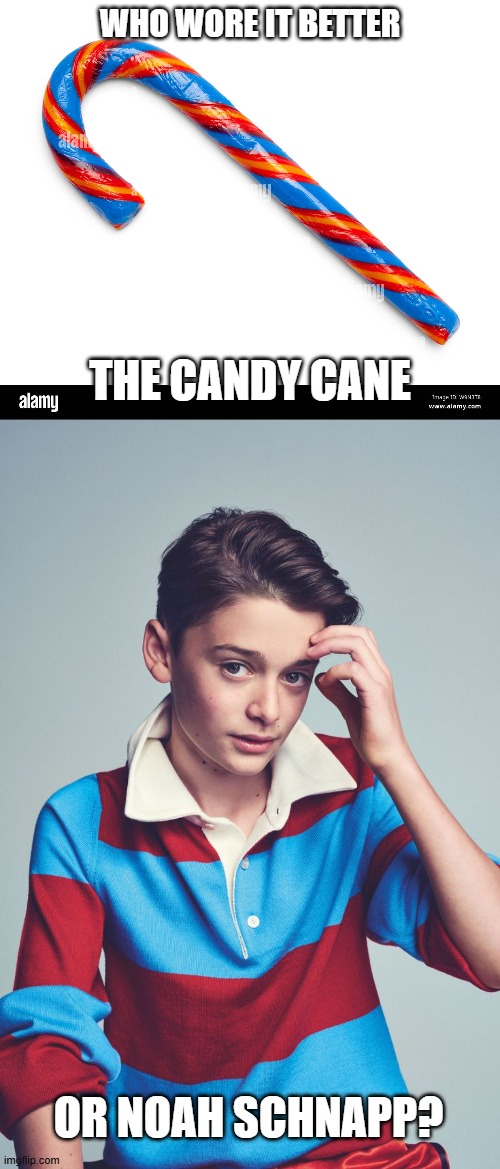 Who Wore It Better Wednesday #260 - Red and blue stripes | WHO WORE IT BETTER; THE CANDY CANE; OR NOAH SCHNAPP? | image tagged in memes,who wore it better,candy cane,noah schnapp,christmas,celebrities | made w/ Imgflip meme maker