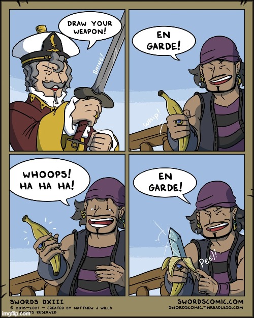 image tagged in swords,pirates,en garde,banana,peel,lol | made w/ Imgflip meme maker