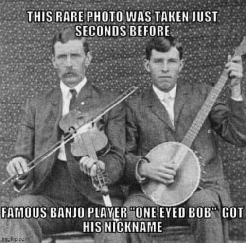Gouged out eyes are both dark and humorous | image tagged in banjo player eye gouge meme | made w/ Imgflip meme maker