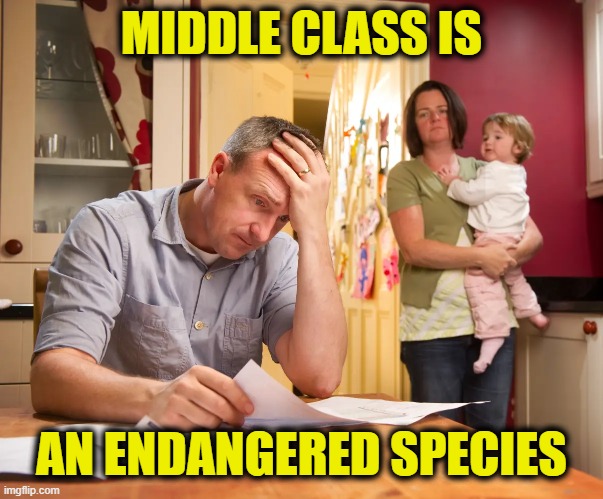 Death to America | MIDDLE CLASS IS; AN ENDANGERED SPECIES | made w/ Imgflip meme maker