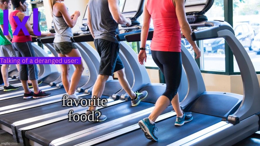 ixel temp | favorite food? | image tagged in ixel temp | made w/ Imgflip meme maker