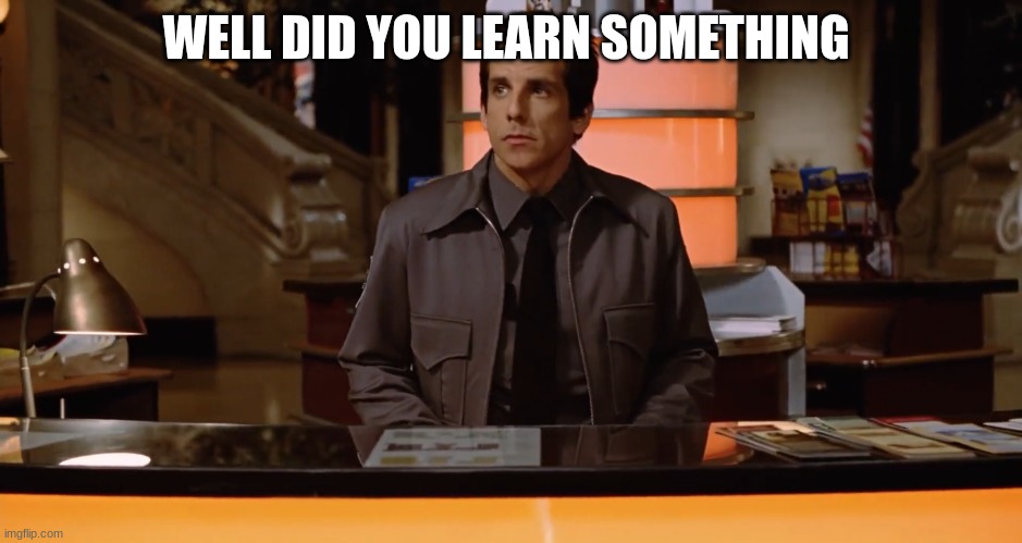 Larry | WELL DID YOU LEARN SOMETHING | image tagged in larry | made w/ Imgflip meme maker