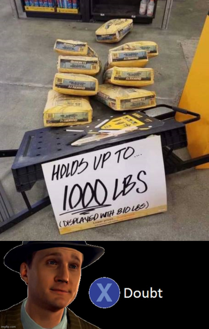Bad display | image tagged in l a noire press x to doubt,you had one job | made w/ Imgflip meme maker