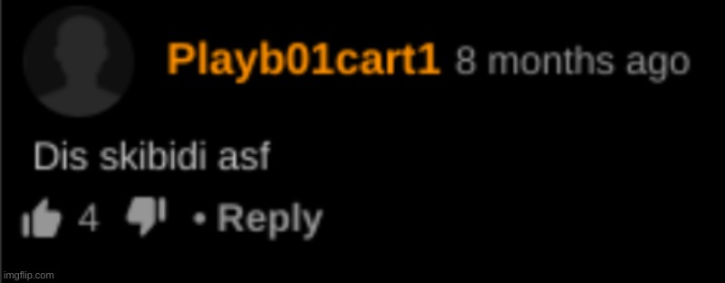 Dis skibidi asf | image tagged in dis skibidi asf | made w/ Imgflip meme maker