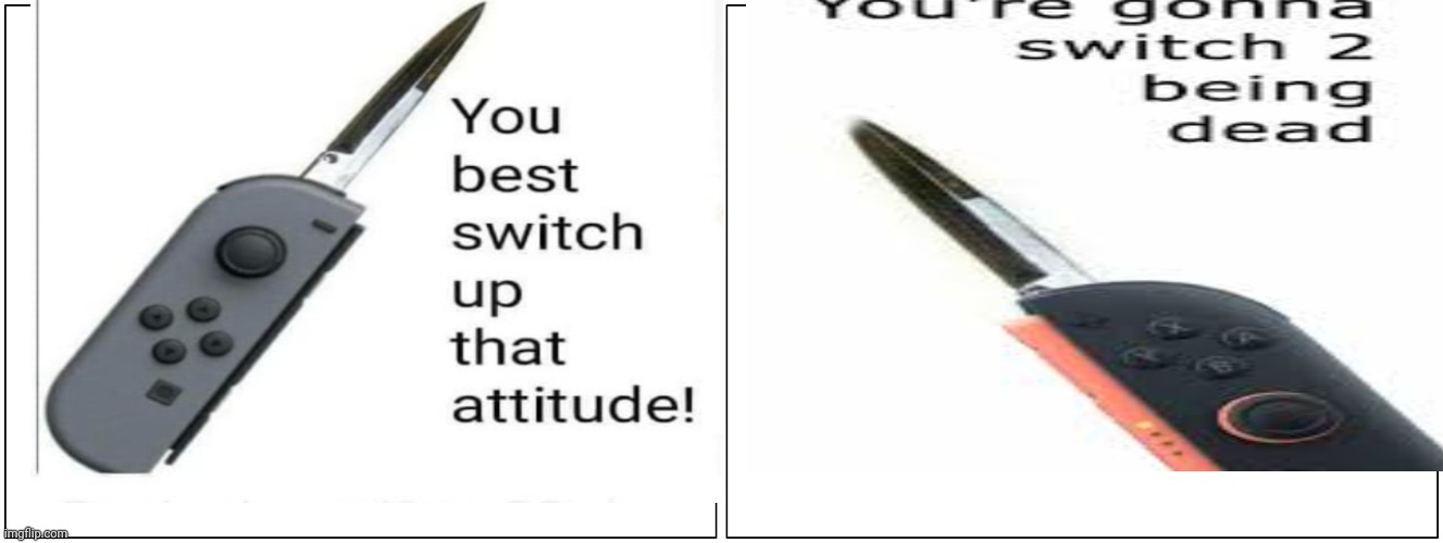 When 2 brothers meet | image tagged in funny,new,nintendo switch | made w/ Imgflip meme maker