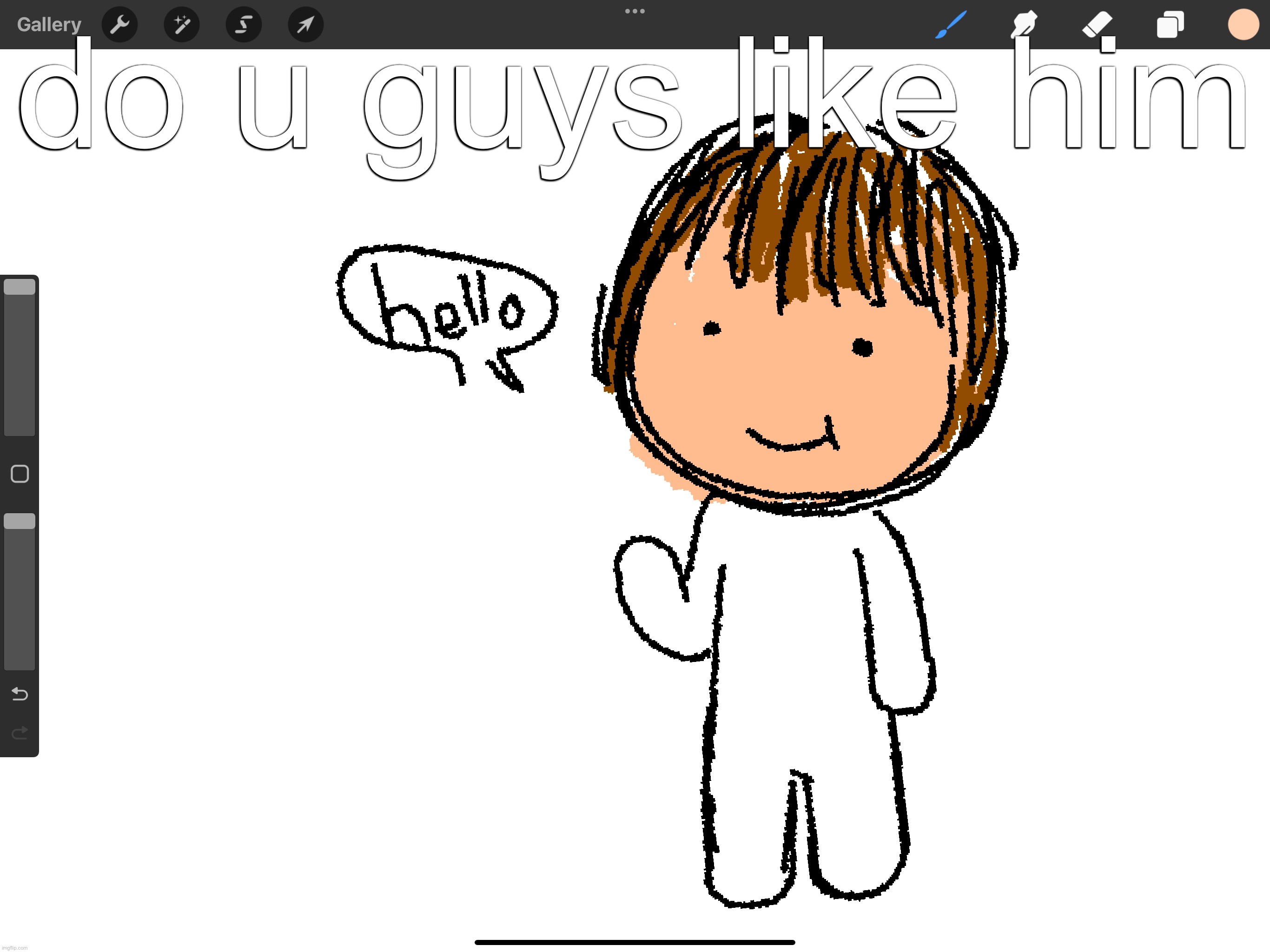 do u guys like him | made w/ Imgflip meme maker