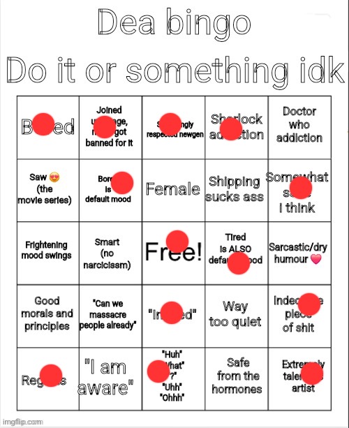Dea bingo | image tagged in dea bingo | made w/ Imgflip meme maker