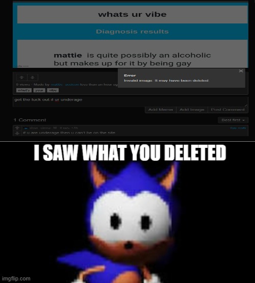 i saw what you deleted rewrite | image tagged in i saw what you deleted rewrite | made w/ Imgflip meme maker