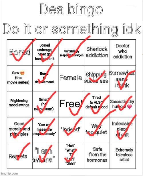 Dea bingo | image tagged in dea bingo | made w/ Imgflip meme maker