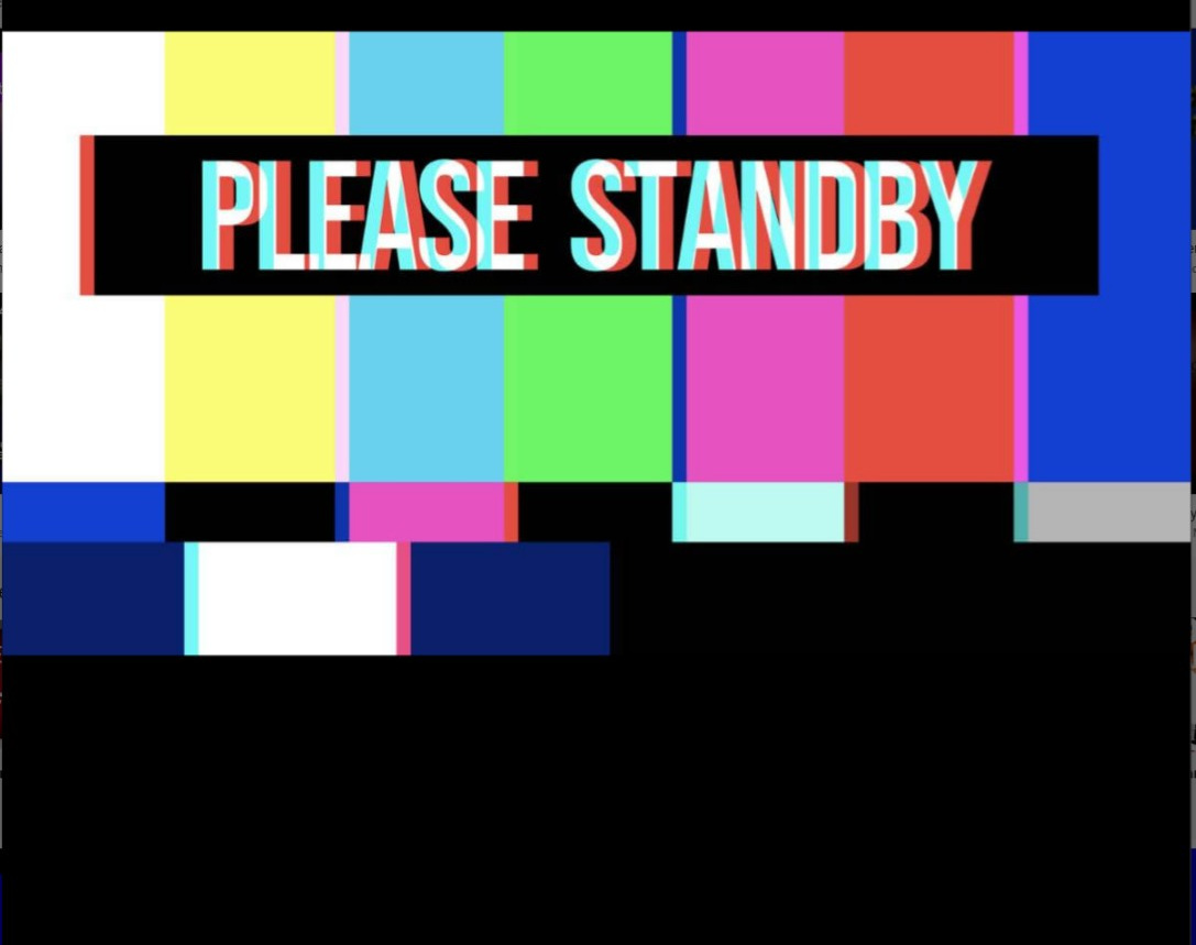 Please stand by Blank Meme Template