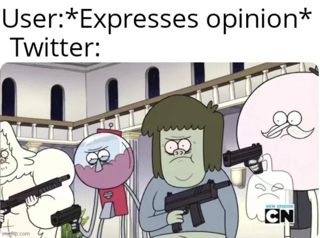 We dont do that here | image tagged in memes,funny,twitter,regular show,so true,lol | made w/ Imgflip meme maker