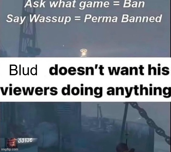 Blud | made w/ Imgflip meme maker