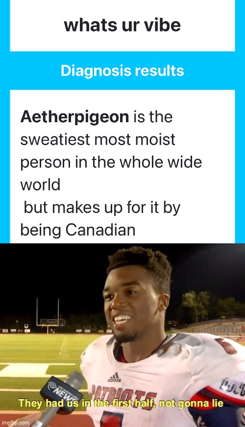 image tagged in they had us in the first half | made w/ Imgflip meme maker