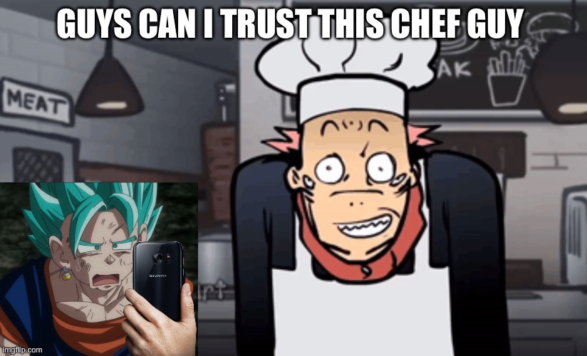 Idk guys he seems kinda sus | GUYS CAN I TRUST THIS CHEF GUY | image tagged in jjk,goku,vegeta,dbz fusion,kitchen,anime | made w/ Imgflip meme maker