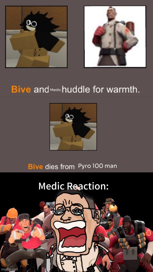 Medic Love Bive | image tagged in team fortress 2,tf2,the medic tf2 | made w/ Imgflip meme maker