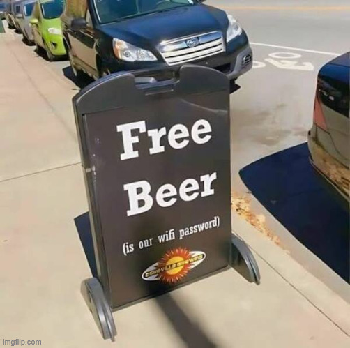 Free Beer | image tagged in you had one job,free beer | made w/ Imgflip meme maker