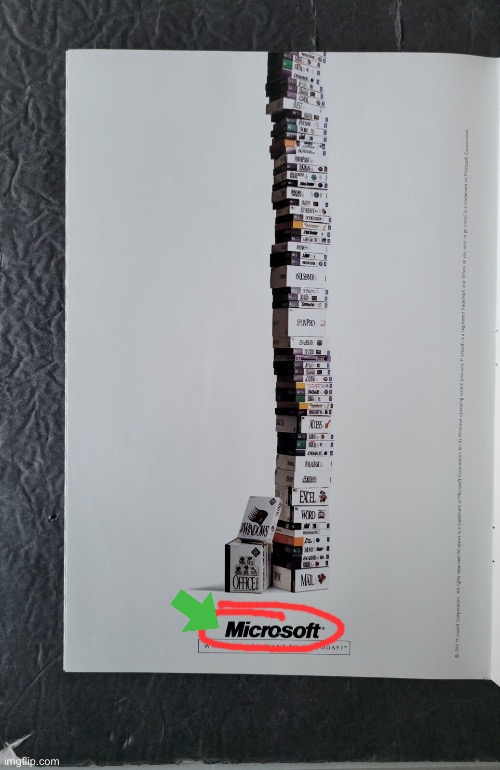 Microsoft still exists as a company | image tagged in microsoft,windows,office,xbox,minecraft,software | made w/ Imgflip meme maker