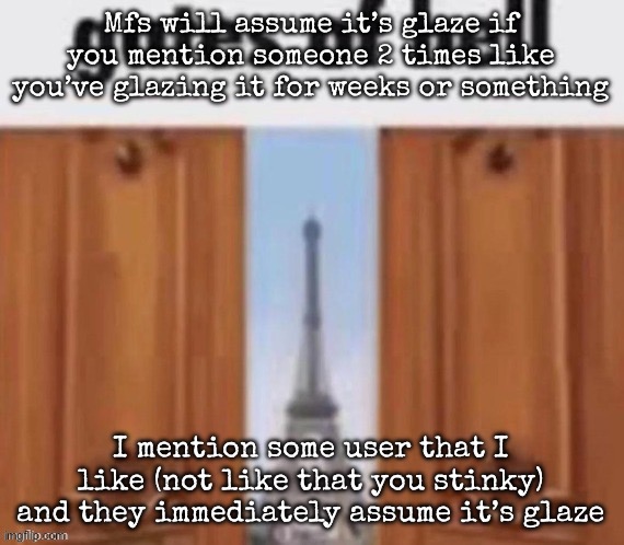 The gates of hell | Mfs will assume it’s glaze if you mention someone 2 times like you’ve glazing it for weeks or something; I mention some user that I like (not like that you stinky) and they immediately assume it’s glaze | image tagged in the gates of hell,msmg | made w/ Imgflip meme maker