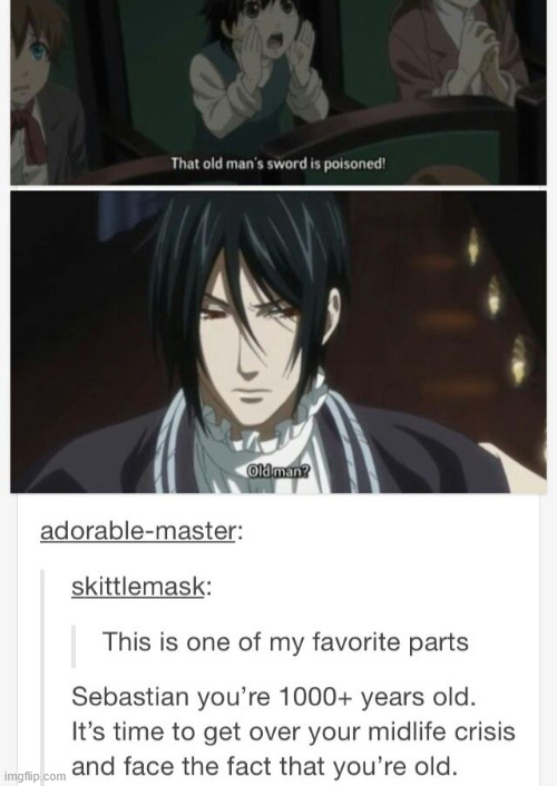 Old man? | image tagged in black butler,anime,dark humor,lattice climbing,climbing,tower | made w/ Imgflip meme maker