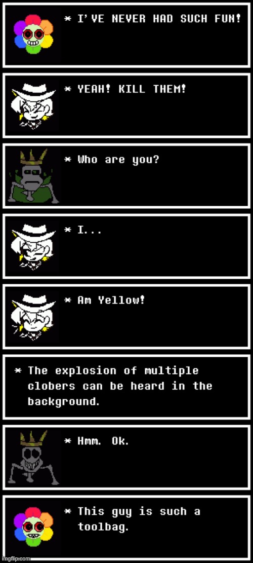 I gave this Clover the name “yellow” because the UTR&Y Chara is called “red” in Chara’s textboxes | made w/ Imgflip meme maker