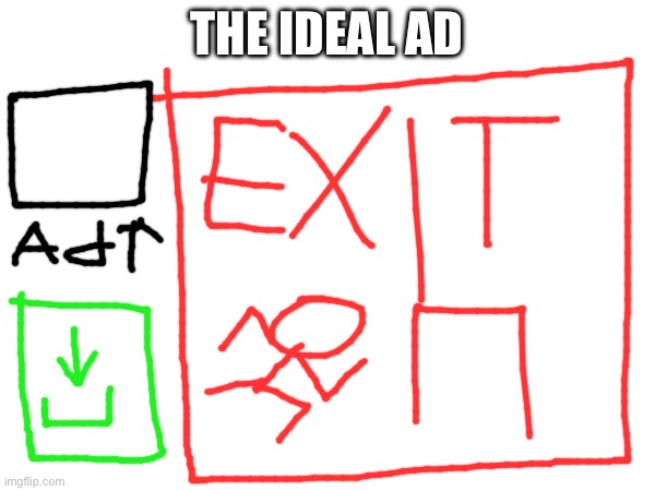 THE IDEAL AD | made w/ Imgflip meme maker