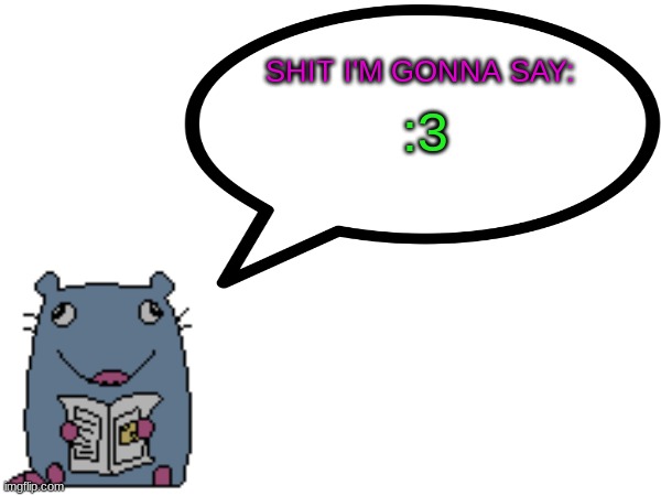 Street_rat announcement V1 | :3 | image tagged in street_rat announcement | made w/ Imgflip meme maker