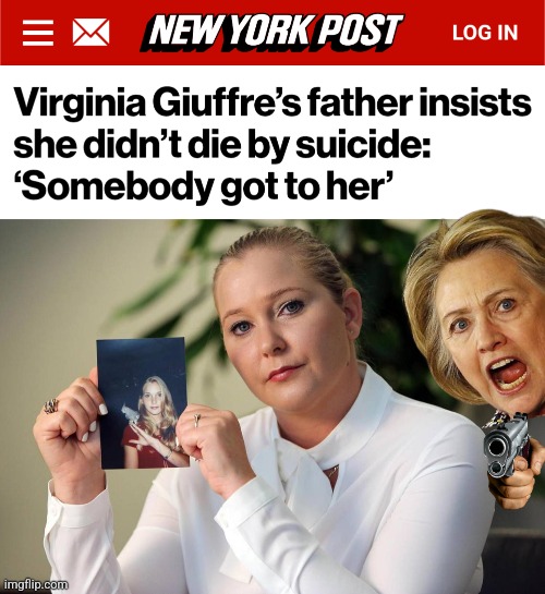 image tagged in memes,virginia giuffre,hillary clinton,suicide,democrats,epstein island | made w/ Imgflip meme maker