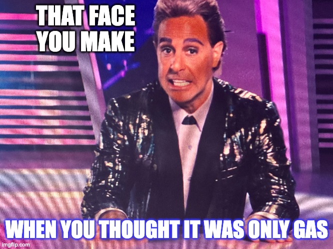 Face you make | image tagged in gas | made w/ Imgflip meme maker