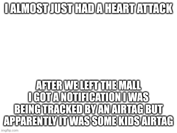 That was scary as hell | made w/ Imgflip meme maker