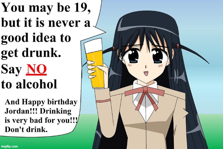 My Anti Alcohol Anime Picture byIlovestinkypoop | image tagged in art,sigma | made w/ Imgflip meme maker